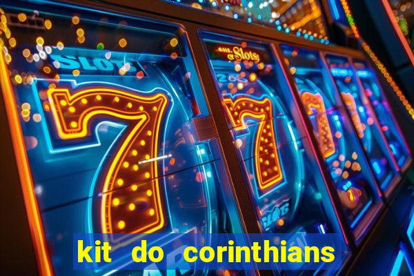 kit do corinthians dls 19